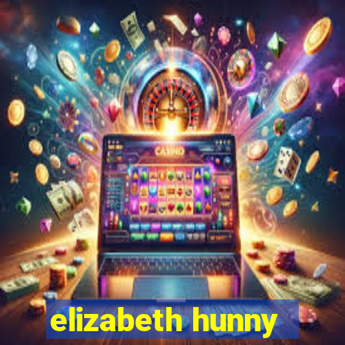 elizabeth hunny