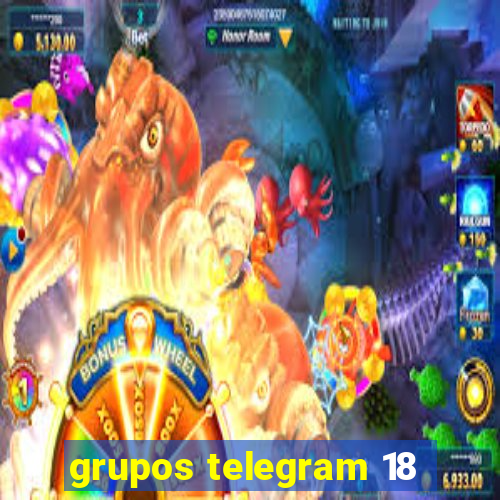 grupos telegram 18