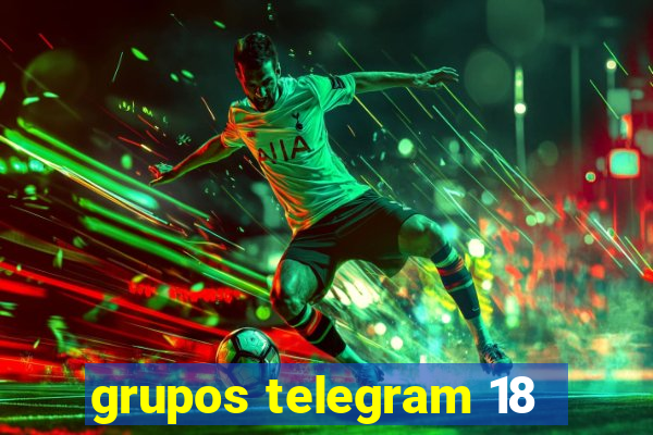 grupos telegram 18