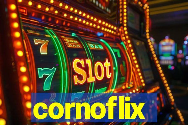 cornoflix