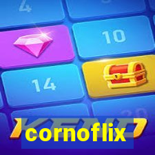 cornoflix