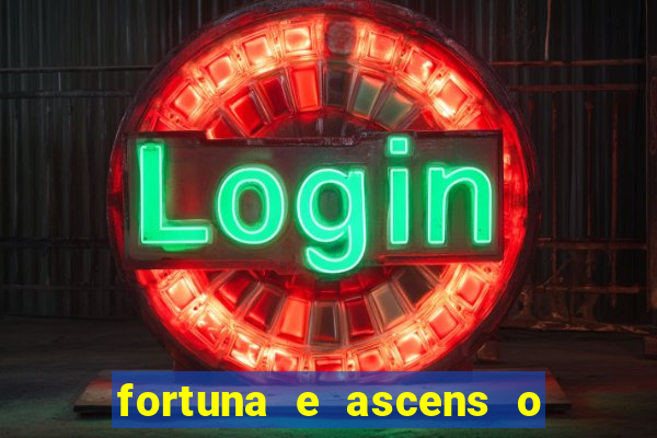 fortuna e ascens o livro pdf grátis