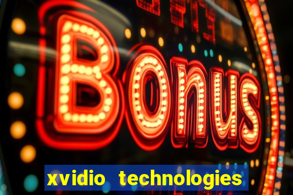 xvidio technologies brasil 202