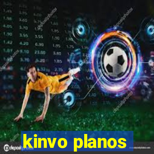 kinvo planos