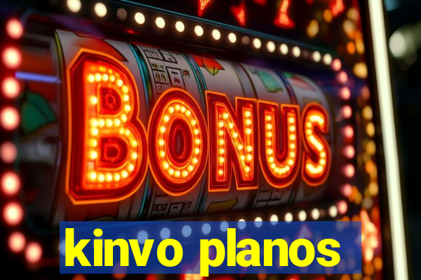 kinvo planos