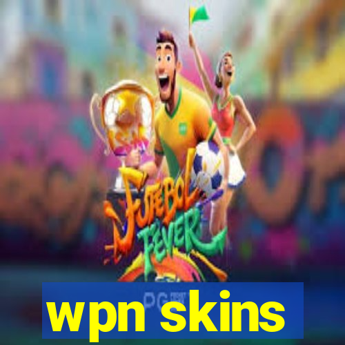 wpn skins