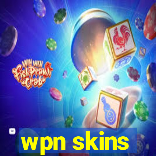 wpn skins