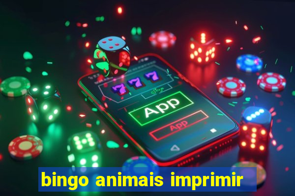 bingo animais imprimir