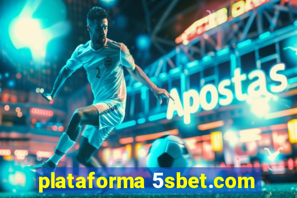 plataforma 5sbet.com