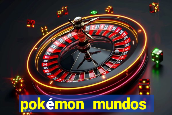 pokémon mundos elementais download apk