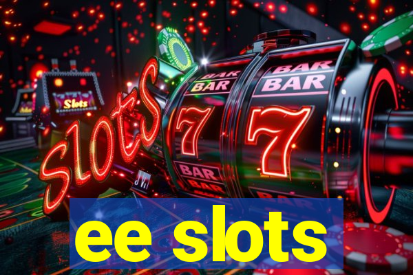 ee slots