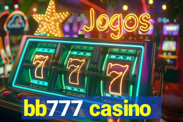 bb777 casino