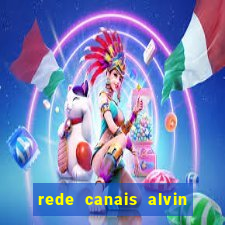 rede canais alvin e os esquilos