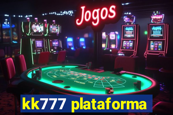 kk777 plataforma