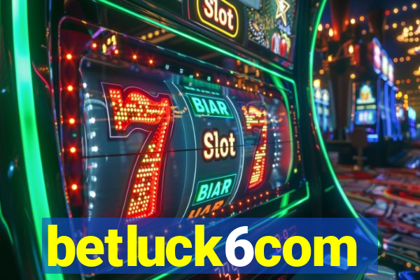 betluck6com