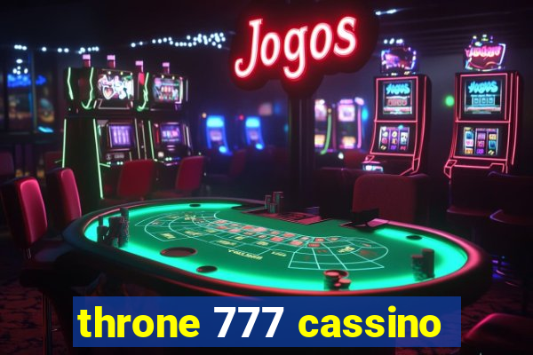 throne 777 cassino