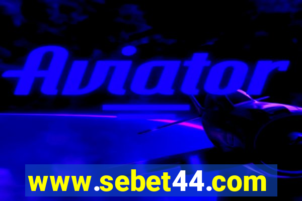 www.sebet44.com