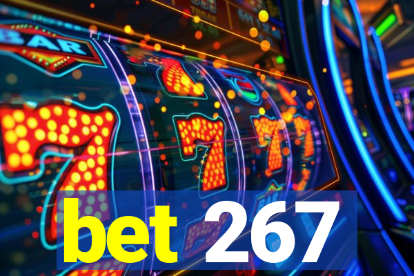 bet 267