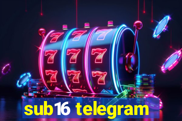 sub16 telegram