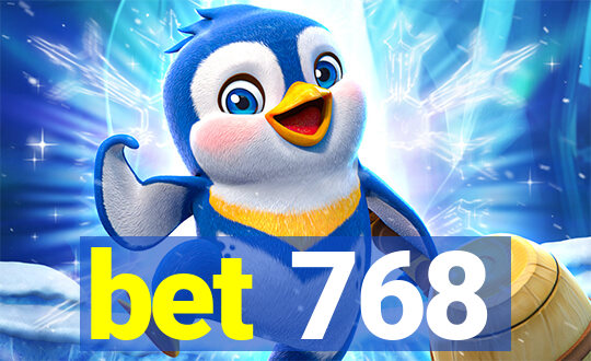 bet 768