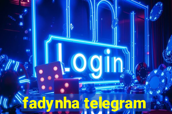 fadynha telegram