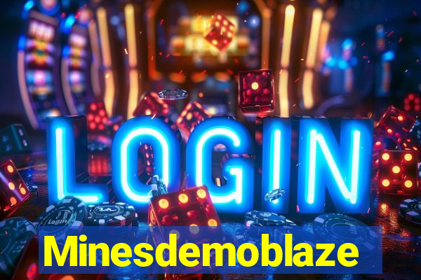 Minesdemoblaze