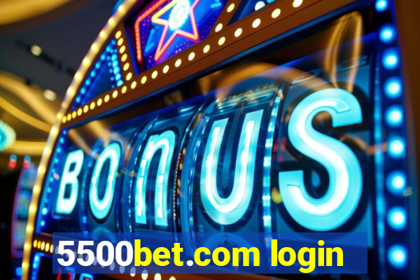 5500bet.com login