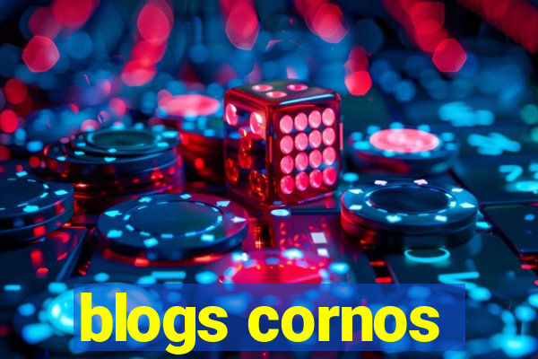 blogs cornos