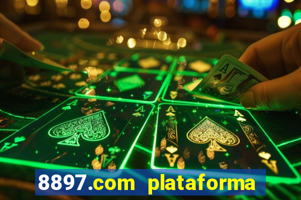 8897.com plataforma de jogos