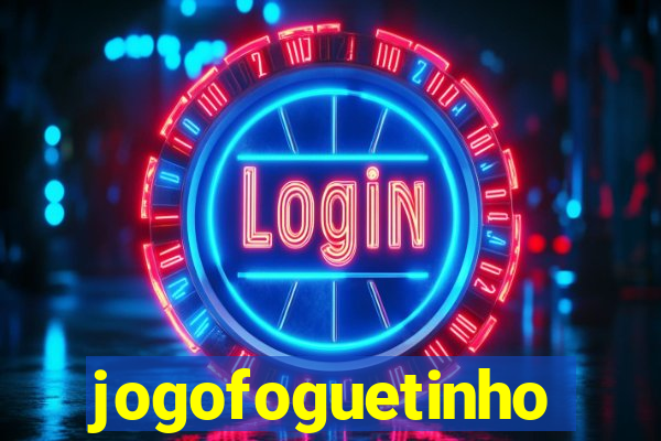 jogofoguetinho