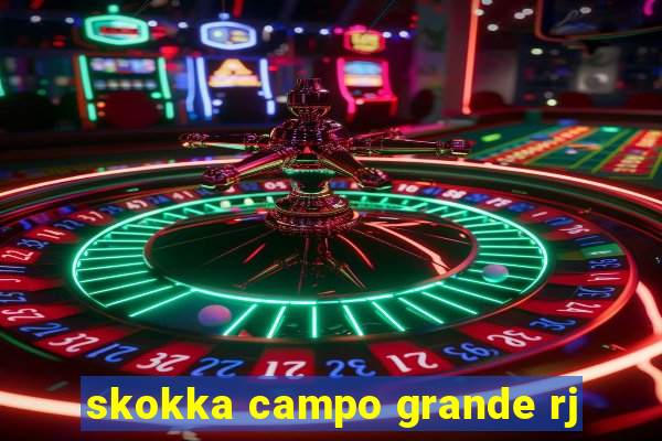 skokka campo grande rj