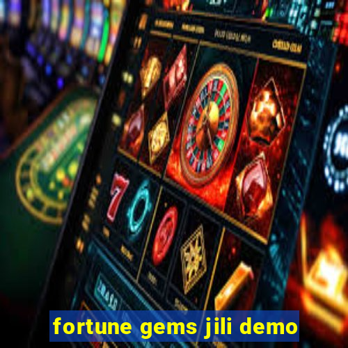 fortune gems jili demo