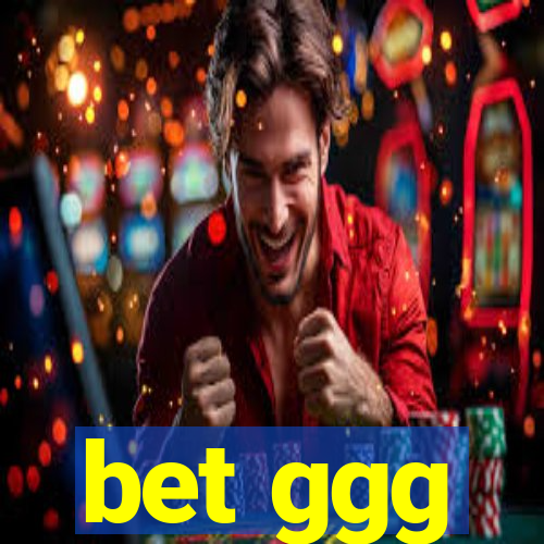 bet ggg