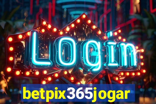 betpix365jogar