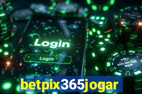 betpix365jogar