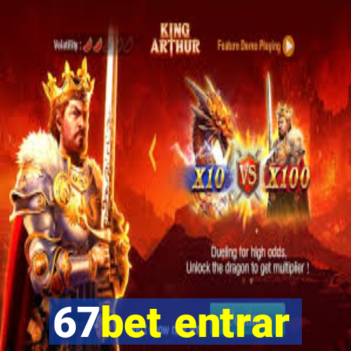 67bet entrar