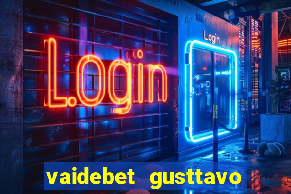 vaidebet gusttavo lima baixar