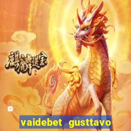 vaidebet gusttavo lima baixar