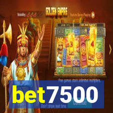 bet7500