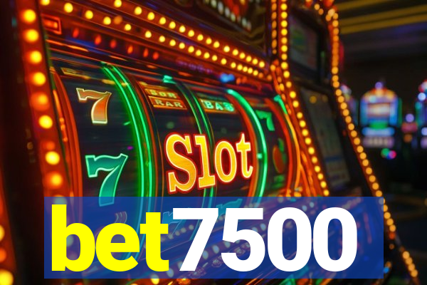 bet7500