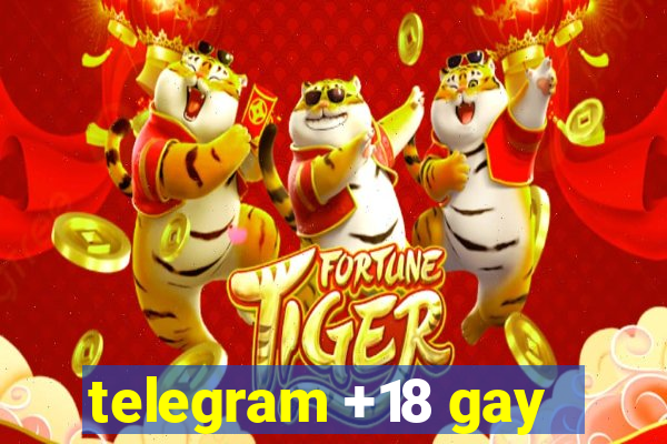 telegram +18 gay