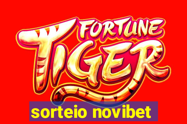 sorteio novibet