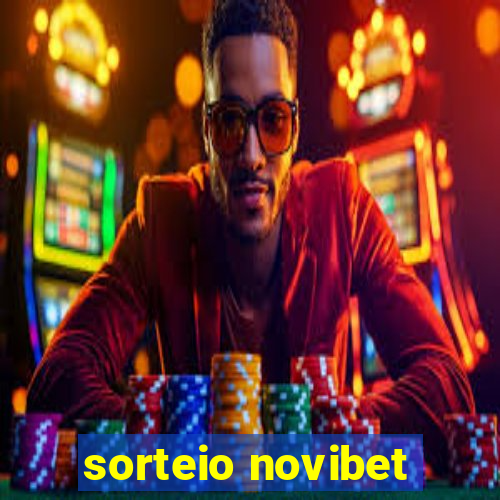 sorteio novibet