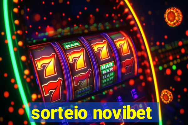 sorteio novibet