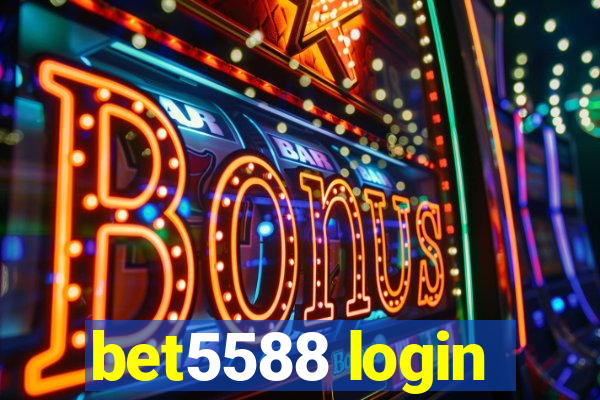 bet5588 login