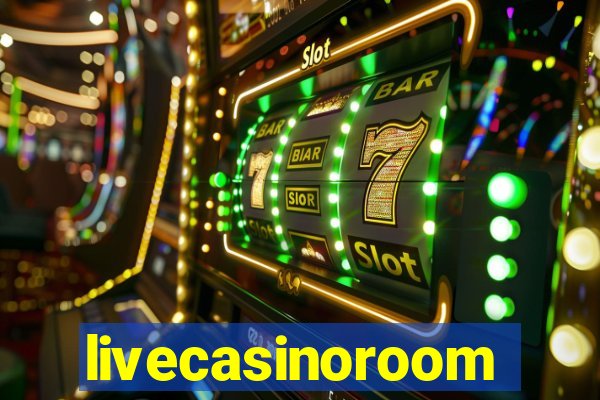 livecasinoroom