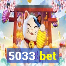 5033 bet