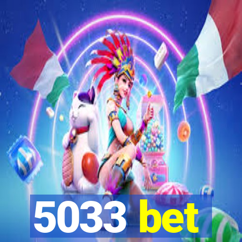 5033 bet