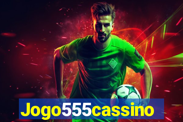 Jogo555cassino