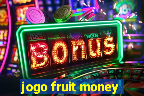 jogo fruit money